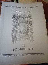 kniha Hrady, zámky a tvrze království Českého 6. - Podbrdsko, Šolc a Šimáček 1934