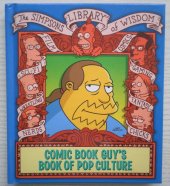 kniha Comic Book Guy's Book of Pop Culture Simpsons Library of Wisdom, HarperCollins 2005