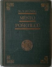 kniha Město pošetilců román, Josef Šrámek 1927