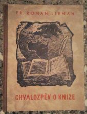 kniha Chvalozpěv o knize, Karel Mašín 1942