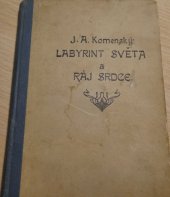 kniha LABYRINT SVĚTA A RÁJ SRDCE, Knihkupectví J.Štiftera 1922