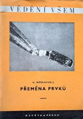 kniha Přeměna prvků, Osveta 1951