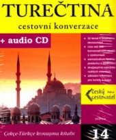 kniha Turečtina cestovní konverzace = Çekçe-Türkçe konuşma kitabi, INFOA 2004