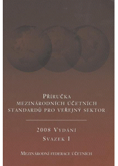 kniha Příručka mezinárodních účetních standardů pro veřejný sektor vydání 2008, Nejvyšší kontrolní úřad 2008