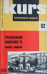 kniha Strojírenské materiály 2. Díl určeno pro učně, dělníky a studenty., SNTL 1961