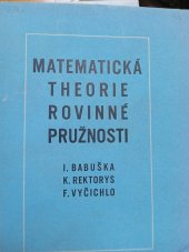 kniha Matematická theorie rovinné pružnosti, Československá akademie věd 1955