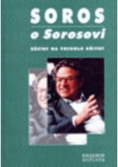 kniha Soros o Sorosovi zůstat na vrcholu křivky, Doplněk 1997