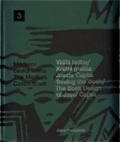 kniha Vidět knihu knižní grafika Josefa Čapka = Seeing the book : the book design of Josef Čapek, KANT 2010