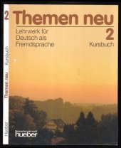 kniha Themen neu 2  Lehrwerk für Deutsch als Fremdsprache : Kursbuch , Hueber 1997