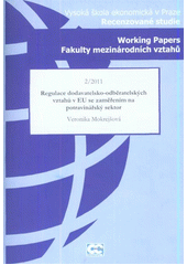 kniha Regulace dodavatelsko-odběratelských vztahů v EU se zaměřením na potravinářský sektor, Oeconomica 2011