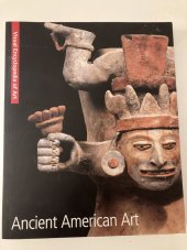 kniha Ancient American Art Visual Encyclopedia of Art , Scala 2009