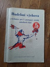 kniha Hudební výchova Učeb. pro 5. postup. roč. n. šk., Státní nakladatelství učebnic 1951