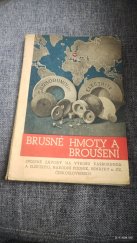 kniha Brusné hmoty a broušení příručka o brusných hmotách a broušení, Spojené závody na výrobu karborunda a elektritu 1946