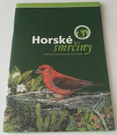 kniha Horské smrčiny světem šumavské přírody, Správa Národního parku a Chráněné krajinné oblasti Šumava 2008