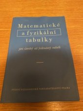 kniha Matematické a fyzikální tabulky pro devátý až jedenáctý ročník, SPN 1961