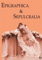 kniha Epigraphica & Sepulcralia 6, Artefactum 2016