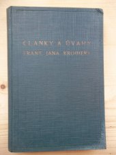 kniha Články a úvahy Frant. Jana Kroihera. [1. díl], Ústř. jedn. hosp. druž. 1931