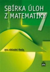 kniha Sbírka úloh z matematiky pro 7. ročník ZŠ, SPN 2013