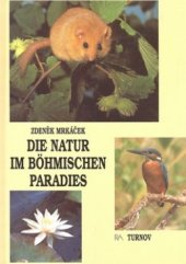 kniha Die Natur im Böhmischen Paradies, RA 1998