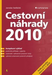 kniha Cestovní náhrady 2010, Grada 2010