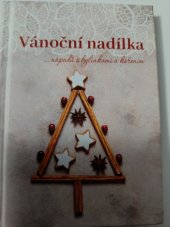 kniha Vánoční nadílka ...nápadů s bylinkami a kořením, Mediate 2021