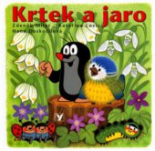 kniha Krtek a jaro, Albatros 2006