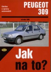 kniha Údržba a opravy automobilů Peugeot 309 od roku 1990, Kopp 1997