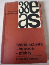 kniha Tvůrčí aktivita - inovace - efekty, Svoboda 1969