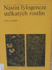 kniha Nástin fylogeneze stélkatých rostlin Vysokošk. učebnice, Academia 1977