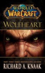 kniha World of Warcraft Wolfheart, Pocket Books 2012