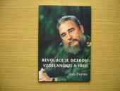 kniha Revoluce je dcerou vzdělanosti a idejí projev pronesený v Aula Magna Ústřední univerzitě ve Venezuele 3. února 1999, Orego 2001