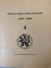 kniha Historie okupovaného pohraničí 1938 - 1945, Univerzita J. E. Purkyně v Ústí nad Labem 1999