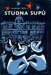 kniha Studna supů román, Práce 1962