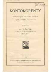 kniha Kontokorenty Příručka pro obchodní učeliště a pro potřebu praktickou., Otakar Janáček 1930