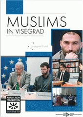 kniha Muslims in Visegrad, Institute of International Relations 2011