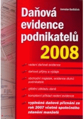 kniha Daňová evidence podnikatelů 2008, Grada 2008