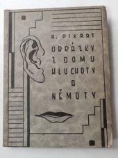 kniha Obrázky z domu hluchoty a němoty, Odbor příznivců a rodičů hluchoněmých dětí při okr. péči o mládež 1930