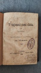 kniha V tajemné zemi zlata Román, Knihtiskárna Politiky 1889