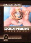 kniha Sociální pediatrie vybrané kapitoly, Grada 1999
