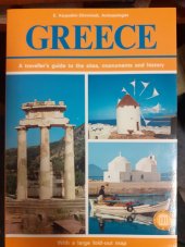 kniha Greece A traveller's guide to the sites, monuments and history, Ekdotike Athenon 1998