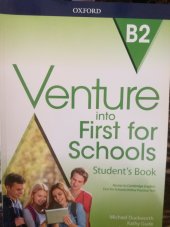 kniha Venture into first for schools B2 student´s book, Oxford University Press 2017