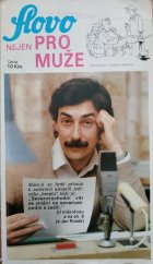 kniha Slovo nejen pro muže 1986 [Zábavný magazin]., Melantrich 1986