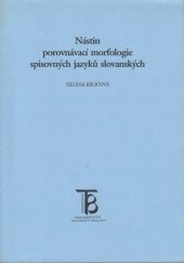 kniha Nástin porovnávací morfologie spisovných jazyků slovanských, Karolinum  1998