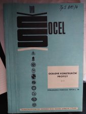 kniha Ocelové konstrukční profily díl I., Technickoekonomický výzkumný ústav hutního průmyslu v Praze 1972