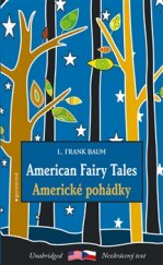 kniha Americké pohádky / American Fairy Tales, Garamond 2015