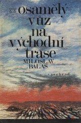 kniha Osamělý vůz na východní trase, Vyšehrad 1984