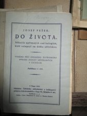 kniha Do života několik upřímných rad kolegům, kteří vstupují na dráhu učitelskou, Ústř. nakladat. a knihkup. učitel. čsl. 1925