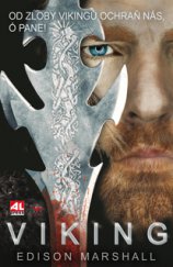 kniha Viking Od zloby vikingů ochraň nás, ó Pane, Alpress 2013