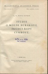 kniha Studie o mouše burákové, škůdci řepy cukrové, Masarykova akademie práce 1932