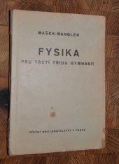 kniha Fysika pro třetí třídu gymnasií, Státní nakladatelství 1949